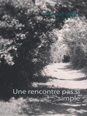 cover image of Une rencontre pas si simple